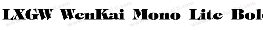 LXGW WenKai Mono Lite Bold字体转换